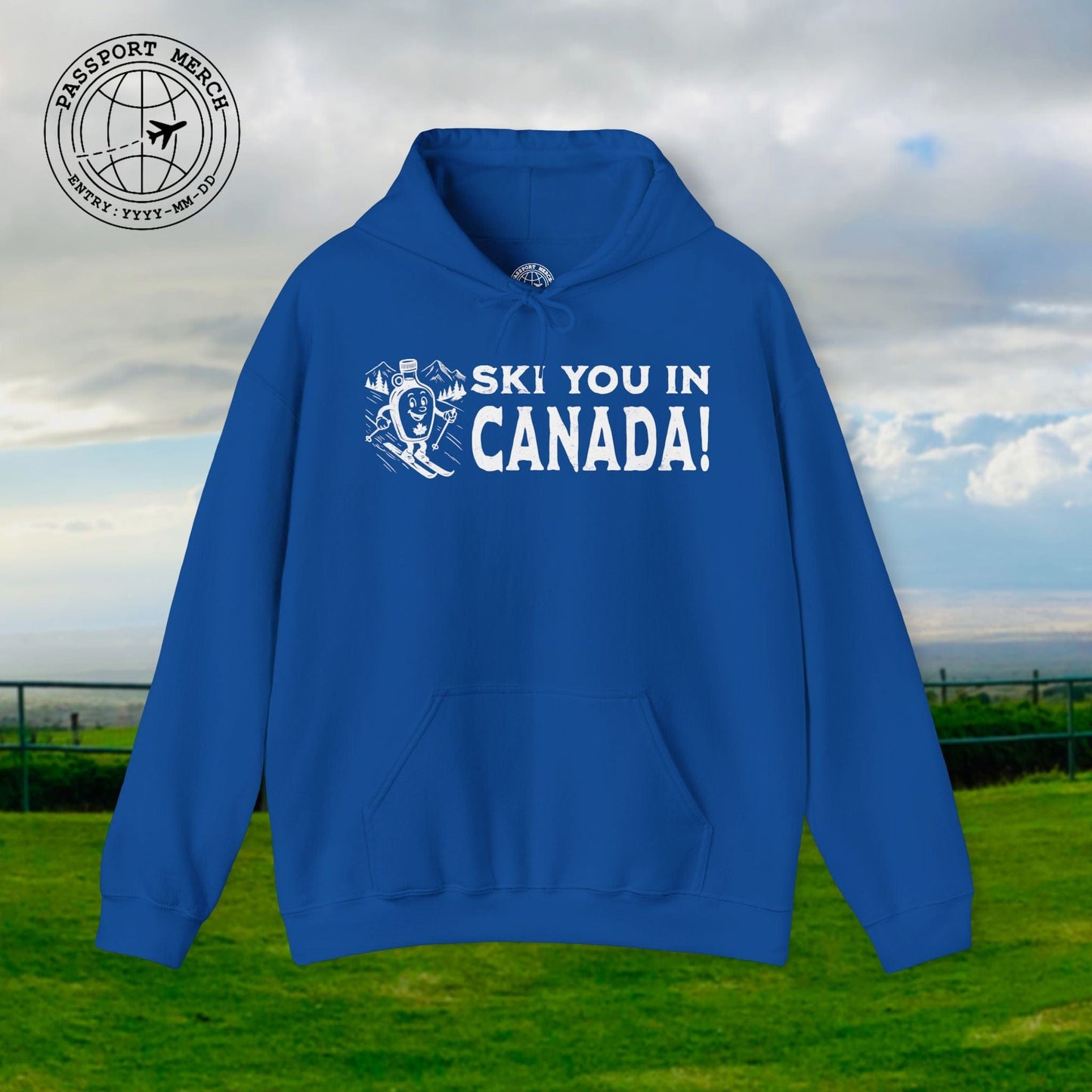 Ski You In Canada! Hoodie