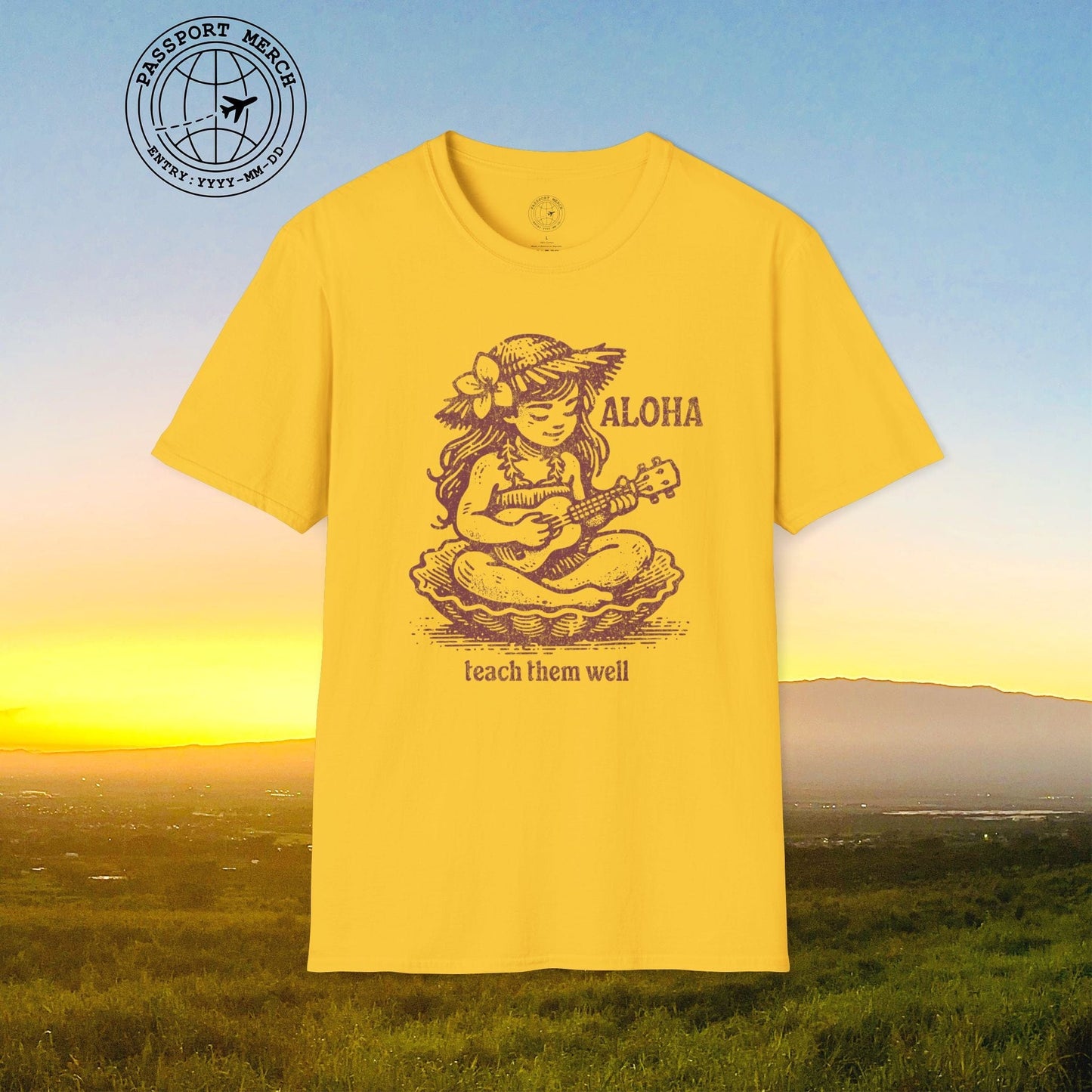 Aloha, Teach Them Well, Hawaii T-Shirt