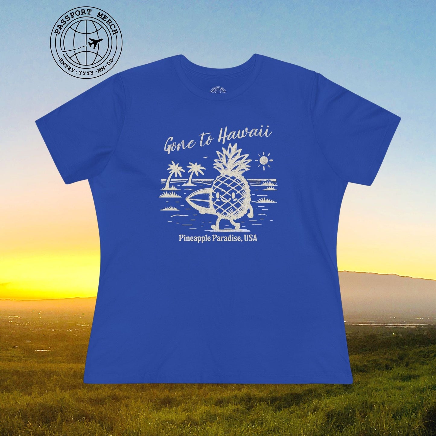 Gone to Hawaii, Pineapple Paradise, Womens Fit T-Shirt