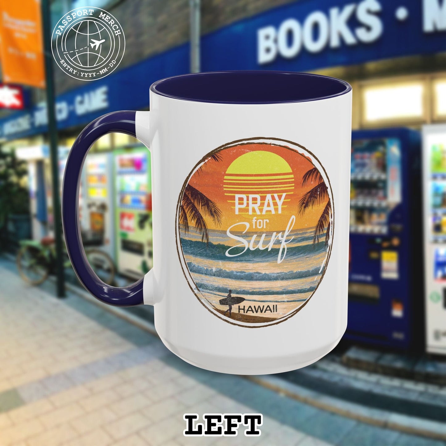 Pray for Surf Hawaii 15oz Mug