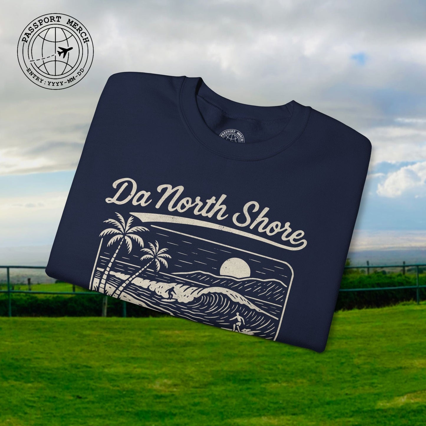 Da North Shore - Da Kine Big Waves, Hawaii Crewneck