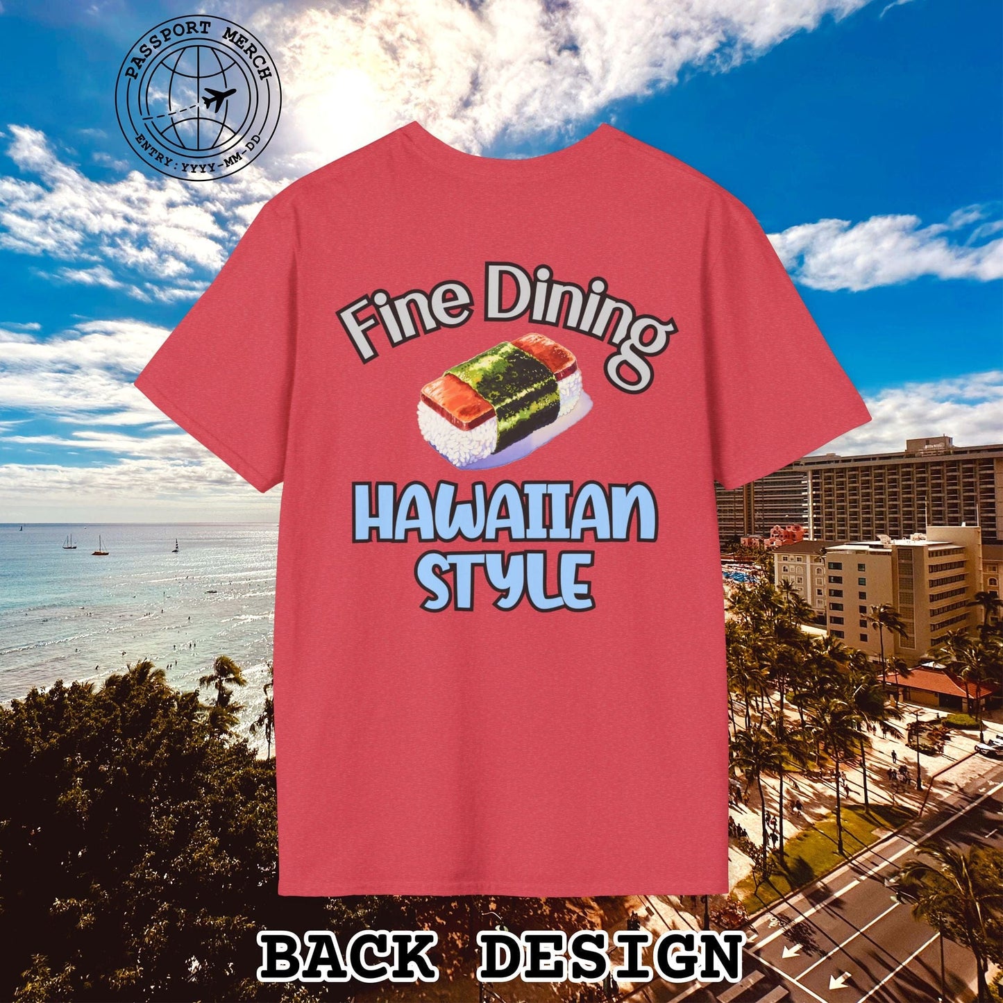 Musubi Fine Dining Hawaiian Style, Back Print T-Shirt