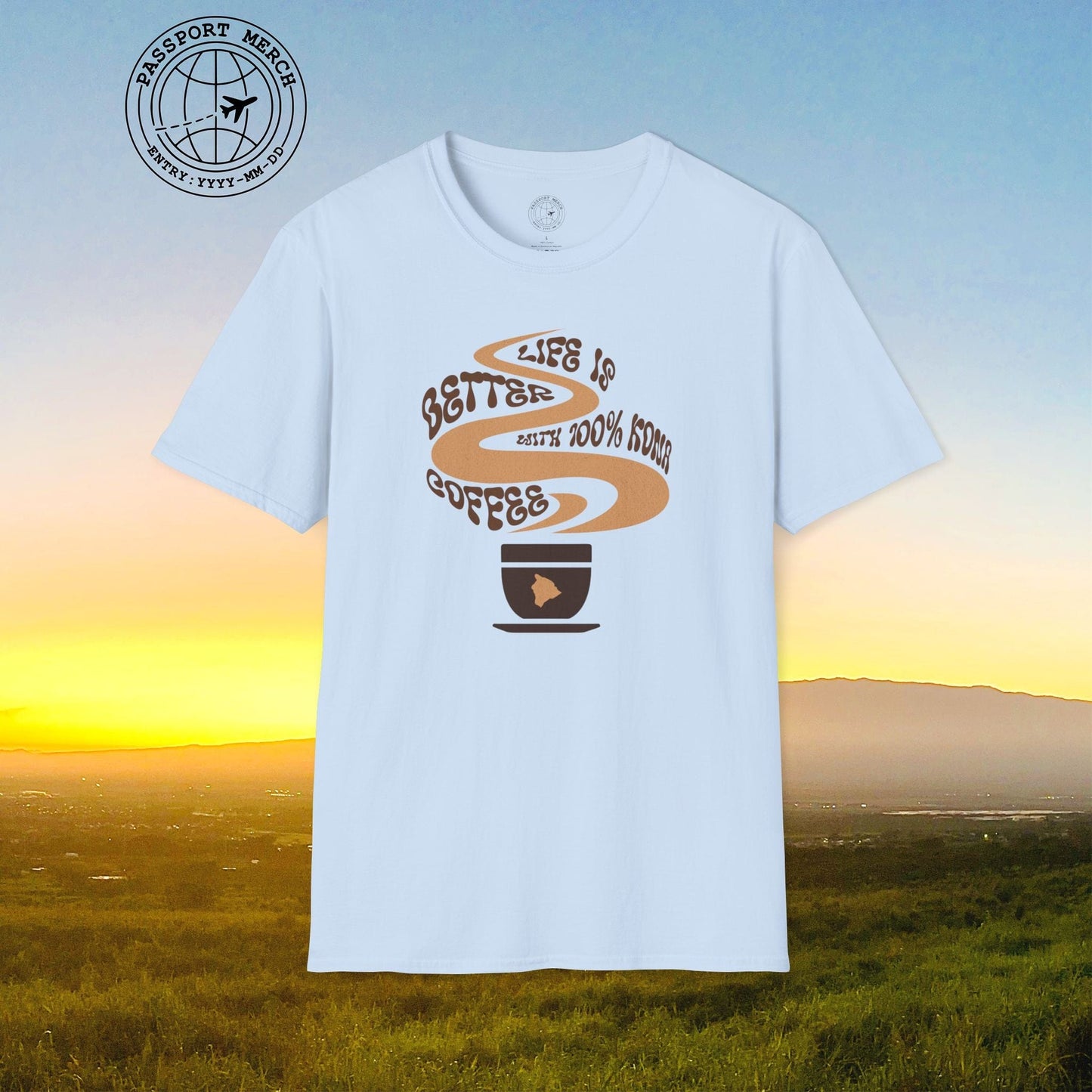 Life is better with 100% Kona Coffee, Hawaii T-Shirt