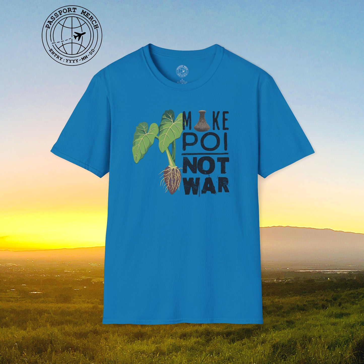 Make Poi Not War, Hawaii T-Shirt