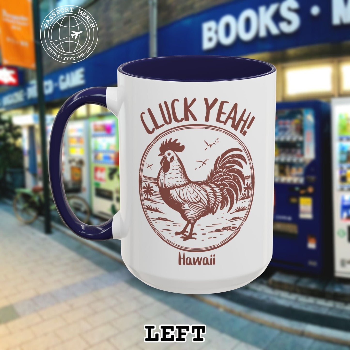 Cluck Yeah! Hawaii 15oz Mug