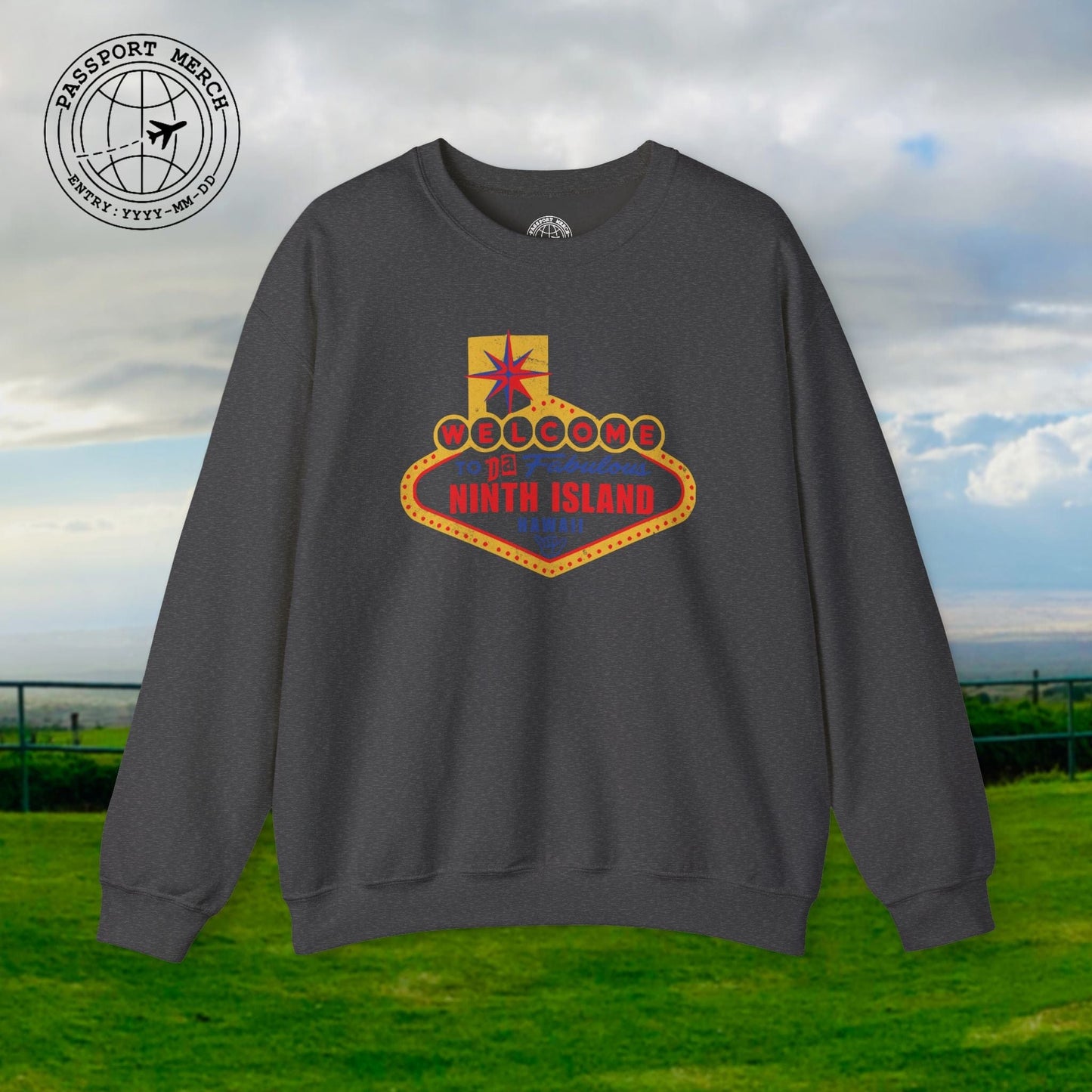 Da Fabulous Ninth Island, Hawaii (and Nevada) Crewneck