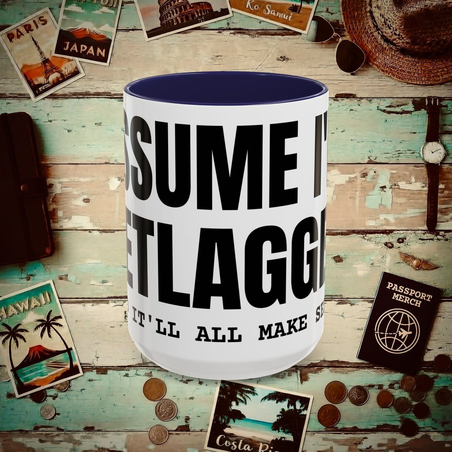 Assume I'm Jetlagged 15oz Mug Navy / 15oz