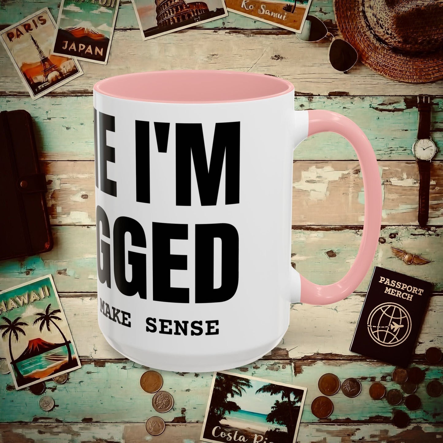 Assume I'm Jetlagged 15oz Mug Pink / 15oz