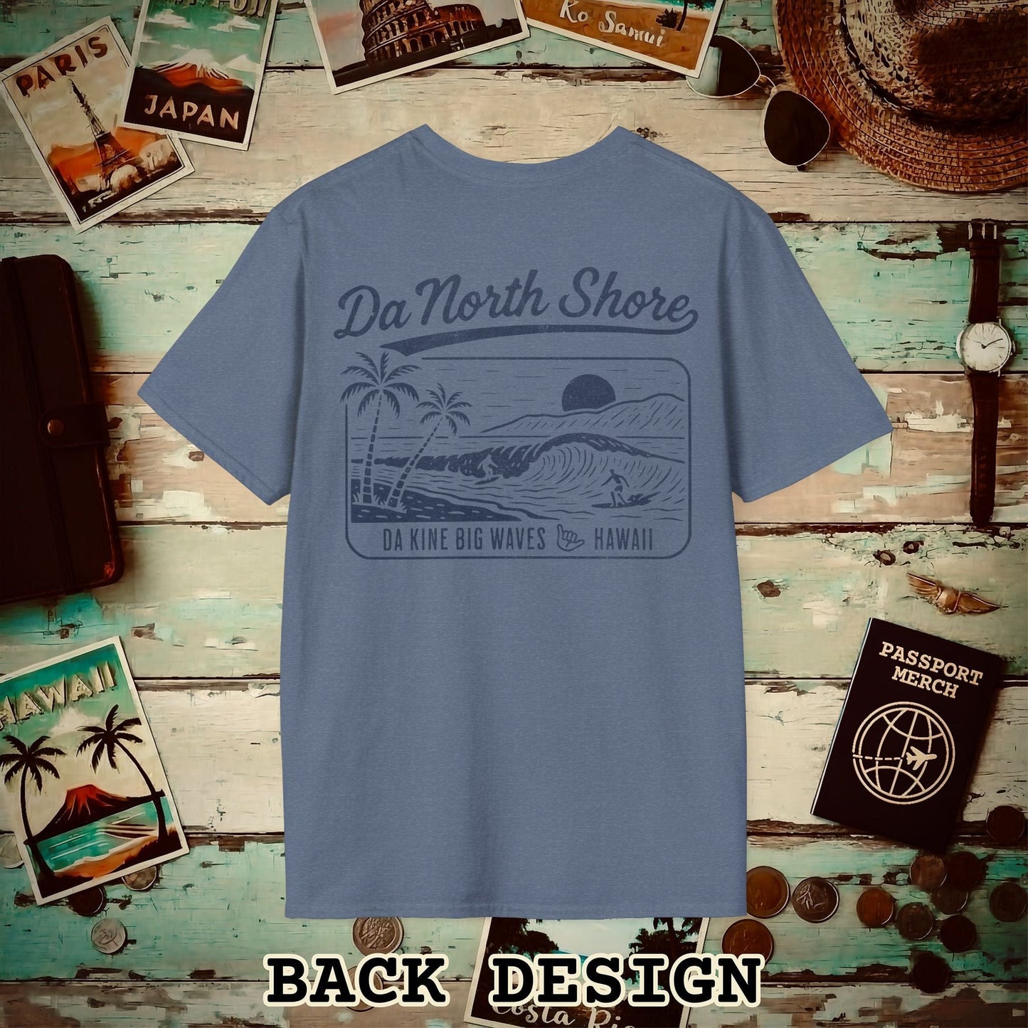 Da North Shore - Da Kine Big Waves, Hawaii, Back Print T-Shirt Heather Indigo / S