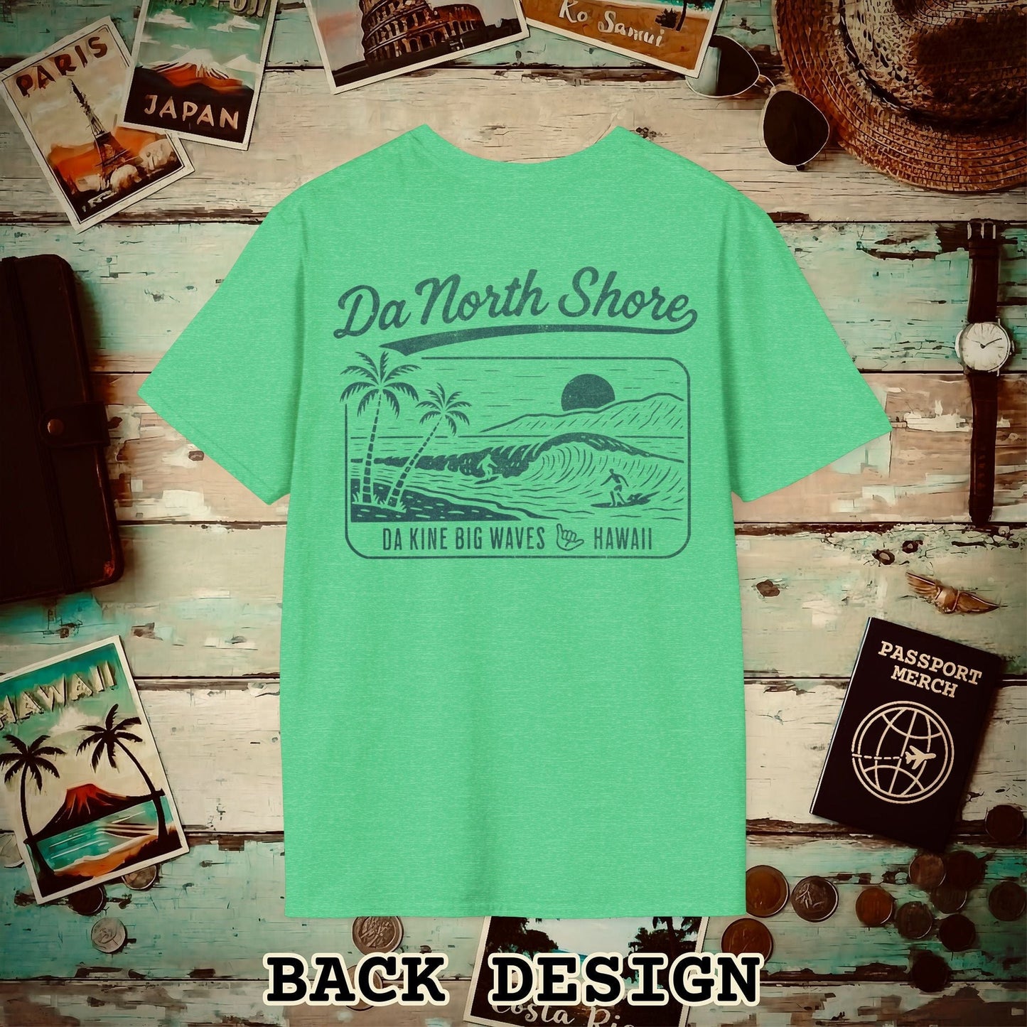 Da North Shore - Da Kine Big Waves, Hawaii, Back Print T-Shirt Heather Irish Green / S