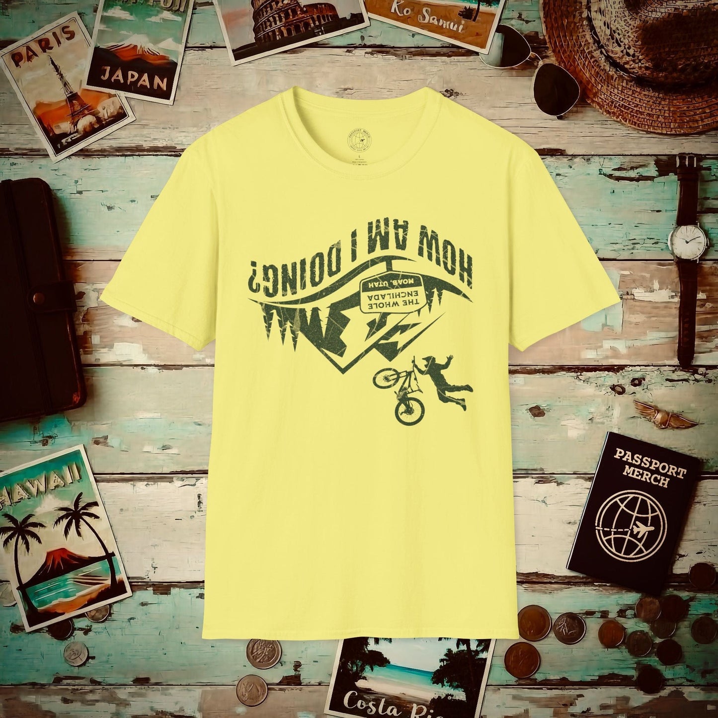 How am I doing? The Whole Enchilada, Moab, Utah Shredder T-Shirt Cornsilk / S