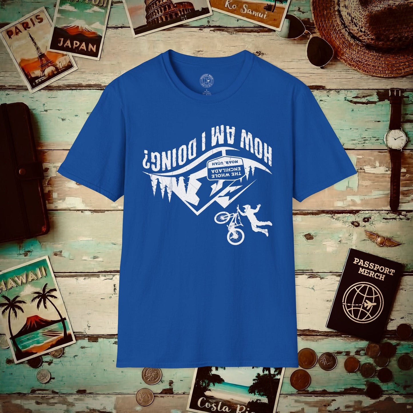 How am I doing? The Whole Enchilada, Moab, Utah Shredder T-Shirt Royal / S