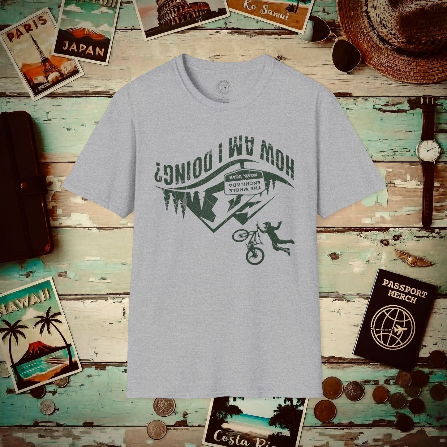 How am I doing? The Whole Enchilada, Moab, Utah Shredder T-Shirt Sport Grey / S
