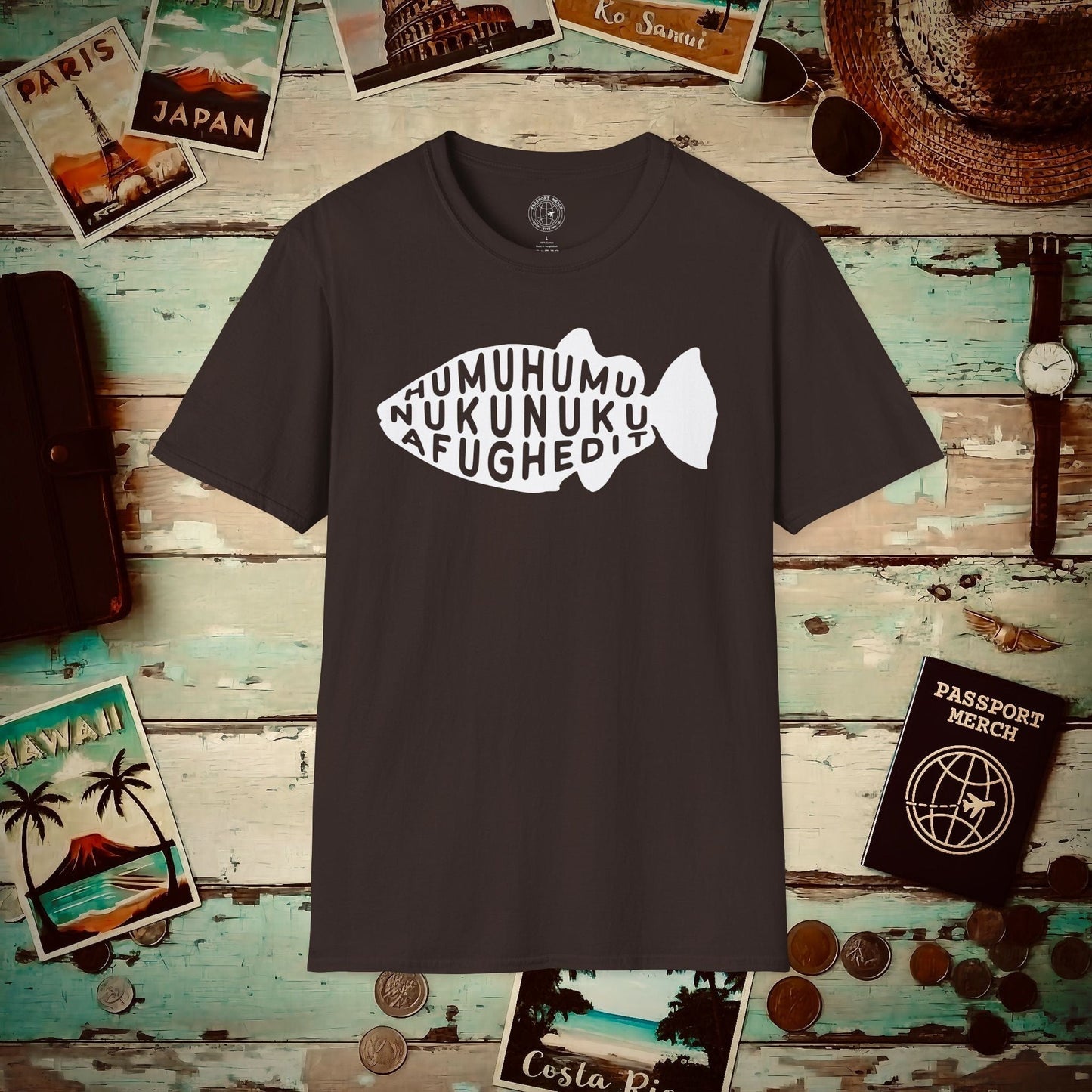 Humuhumu... nukunuku... afughedit, Hawaii T-Shirt Dark Chocolate / S