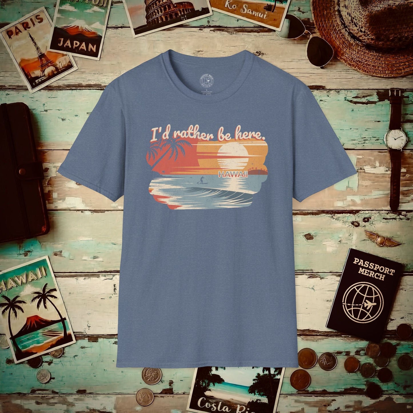 I'd Rather Be Here, Hawaii T-Shirt Heather Indigo / S