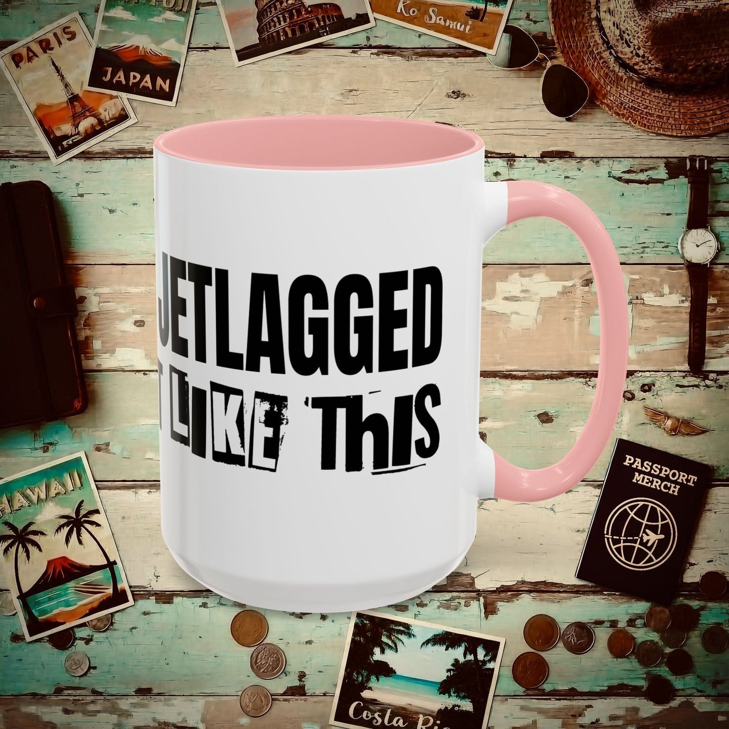 I'm Not Jetlagged 15oz Mug Pink / 15oz
