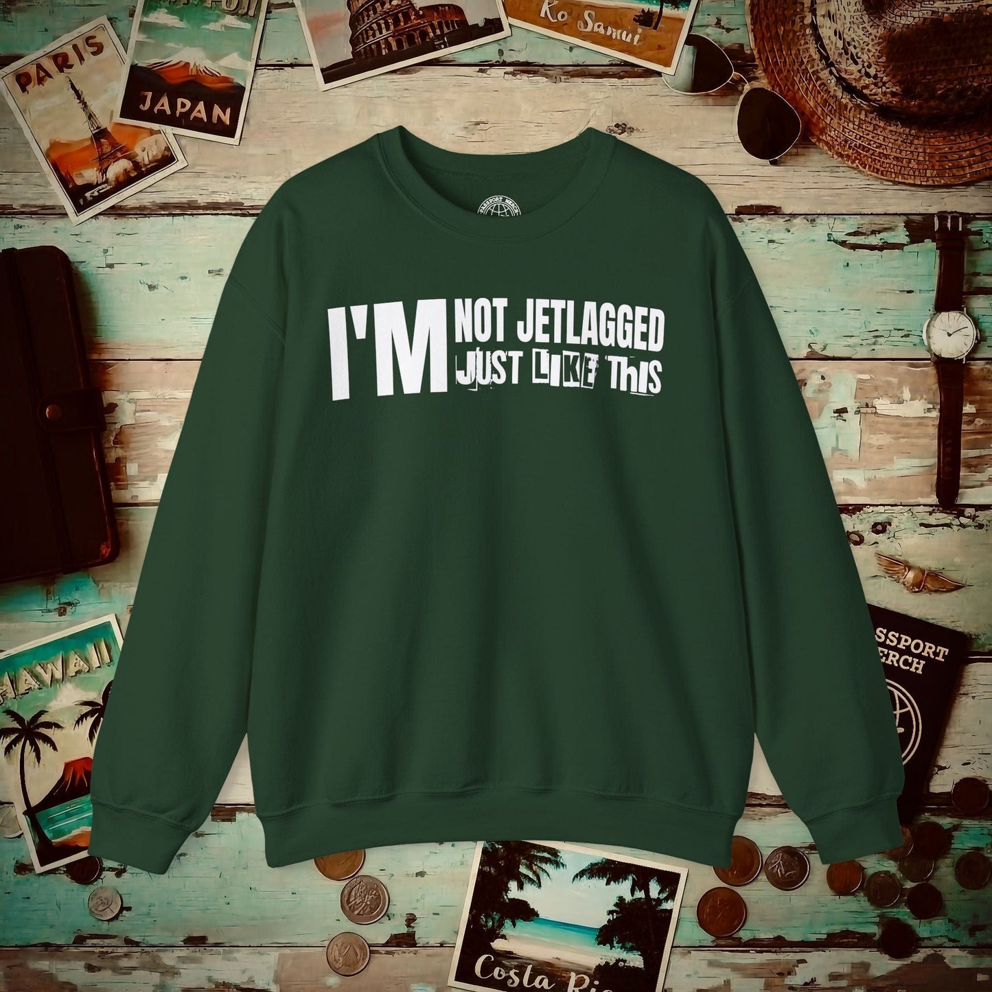I'm Not Jetlagged Crewneck Forest Green / S