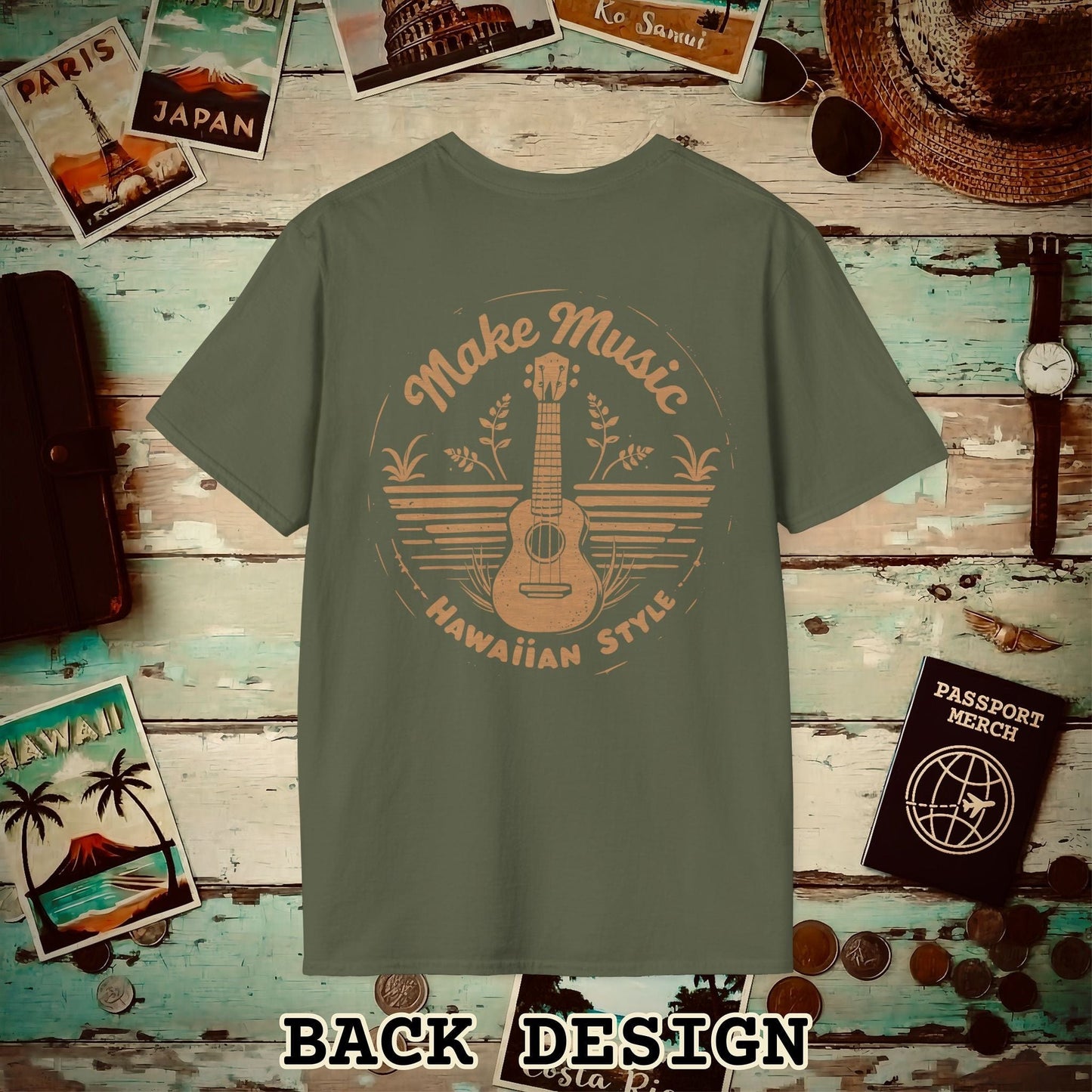 Make Music Hawaiian Style, Back Print T-Shirt Military Green / S