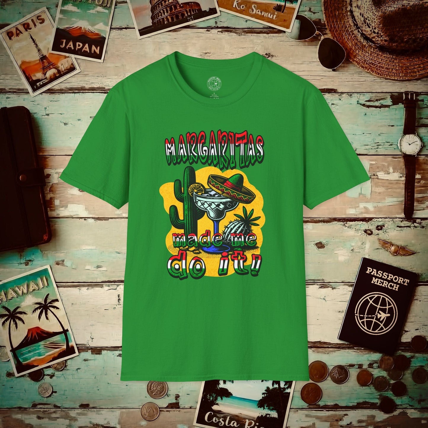 Margaritas Made Me Do It Mexico T-Shirt Irish Green / S