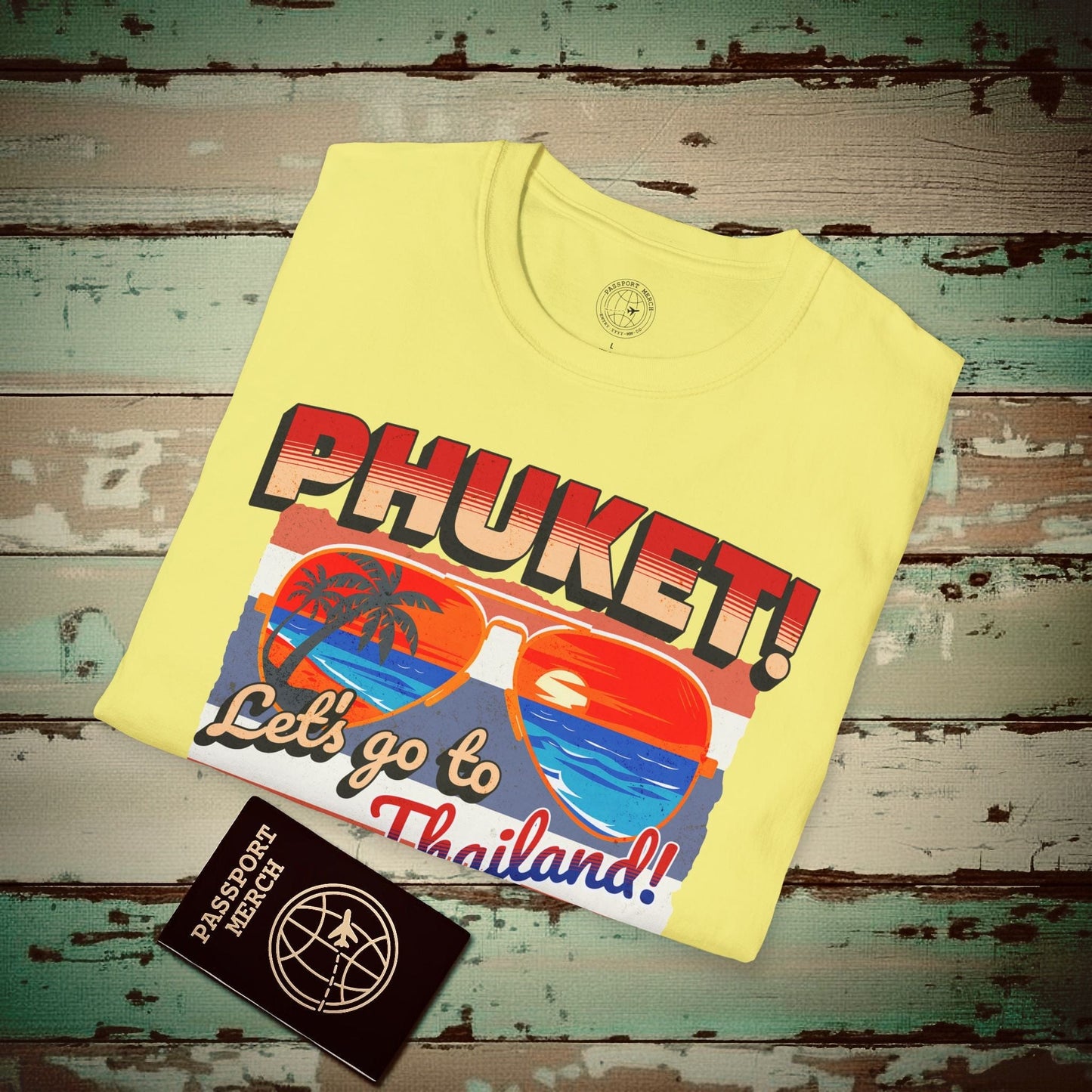 Phuket! Let's go to Thailand! T-Shirt Cornsilk / S