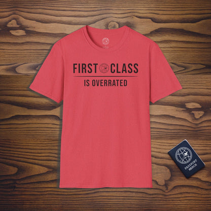 First Class is Overrated Brand Icon T-Shirt