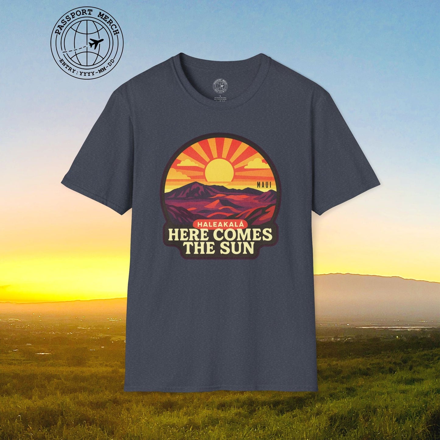 Here Comes the Sun, Haleakala, Maui, Hawaii T-Shirt