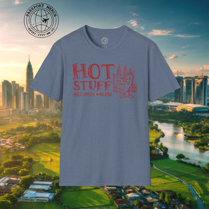 Hot Stuff, Kuala Lumpur, Malaysia T-Shirt