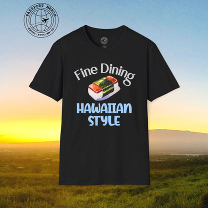 Musubi Fine Dining Hawaiian Style T-Shirt