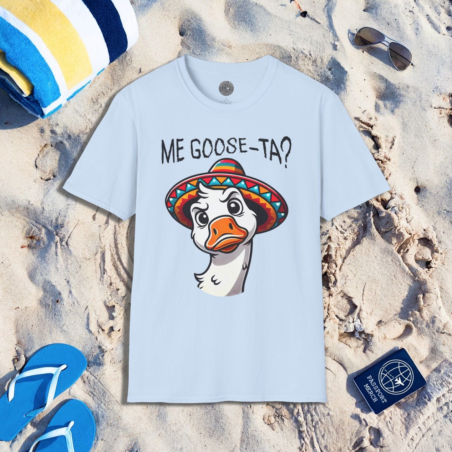 Meme Me Goose-Ta? Mexico T-Shirt