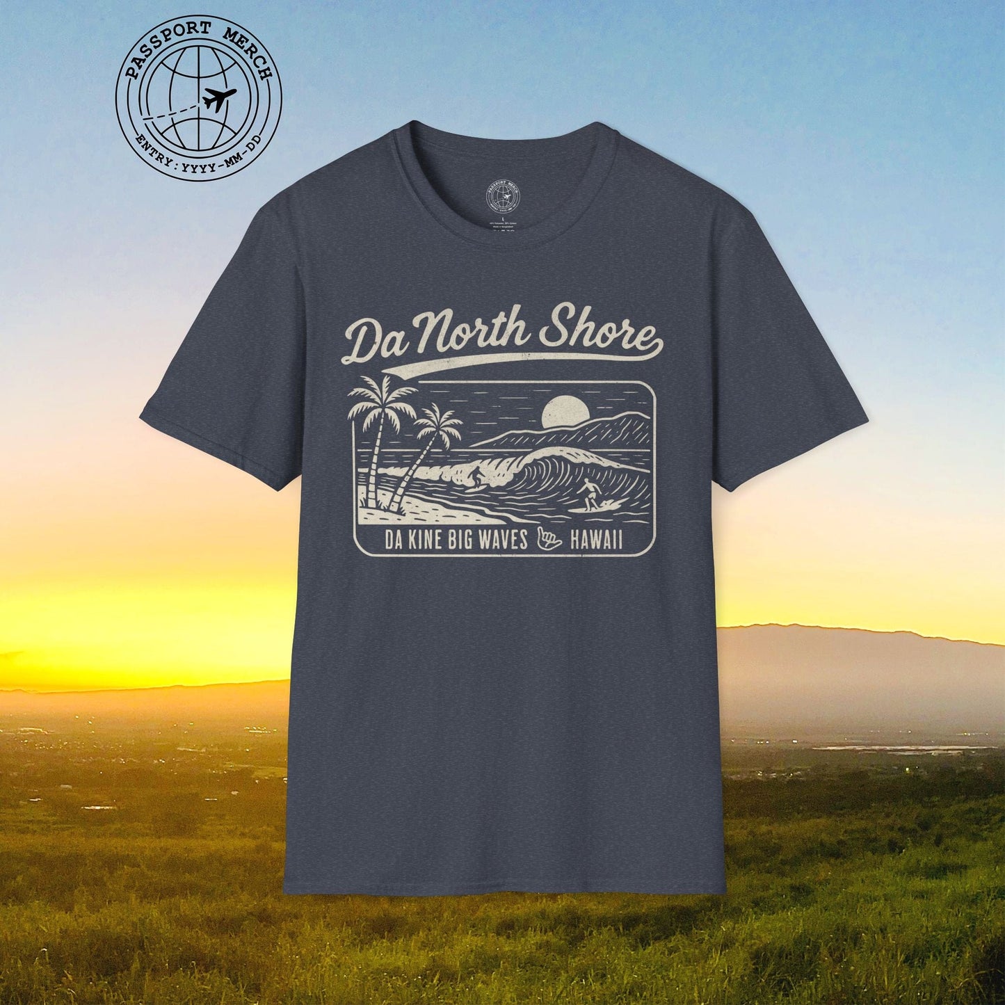 Da North Shore - Da Kine Big Waves, Hawaii T-Shirt
