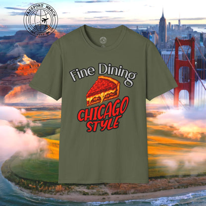 Deep Dish Pizza Fine Dining Chicago Style, Illinois T-Shirt