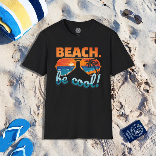 Beach, be cool! California T-Shirt