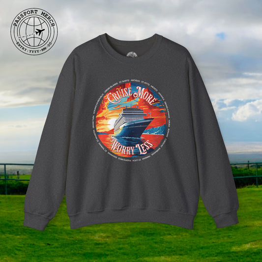 Cruise More Worry Less Caribbean Crewneck