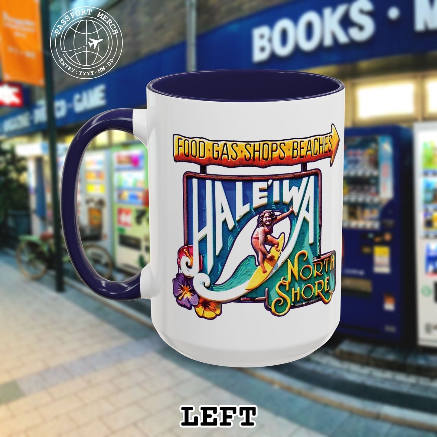 Signs of Wanderlust, Hale'iwa (North+South) Oahu, Hawaii 15oz Mug