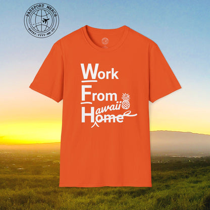 WFH, Work From Hawaii T-Shirt