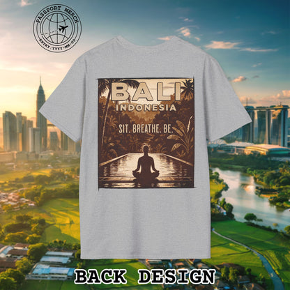 Sit. Breathe. Be. Bali, Indonesia, Back Print T-Shirt