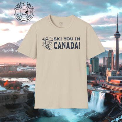 Ski You In Canada! T-Shirt