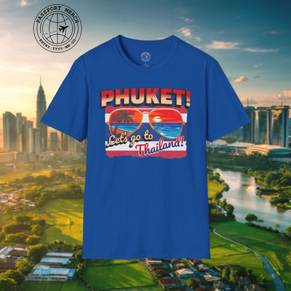 Phuket! Let's go to Thailand! T-Shirt