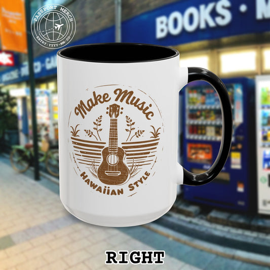 Make Music Hawaiian Style 15oz Mug