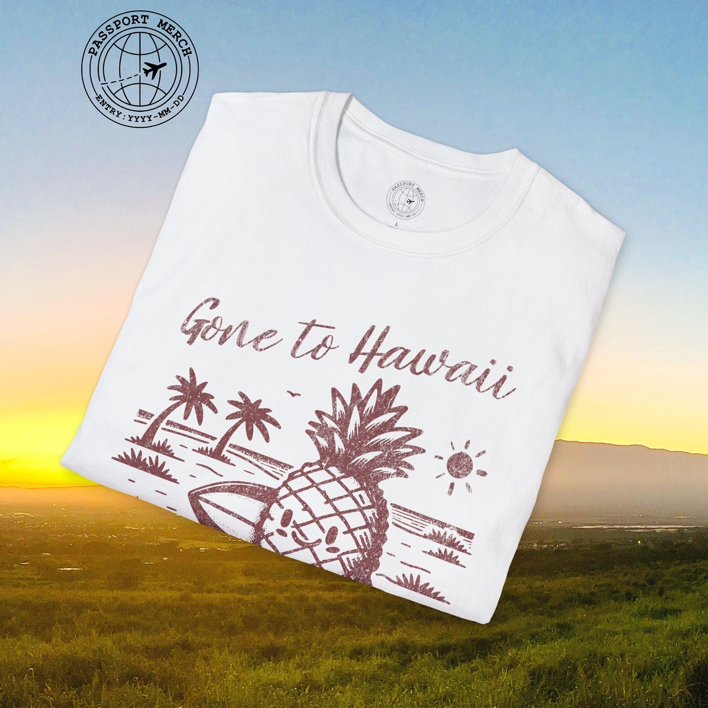 Gone to Hawaii, Pineapple Paradise T-Shirt