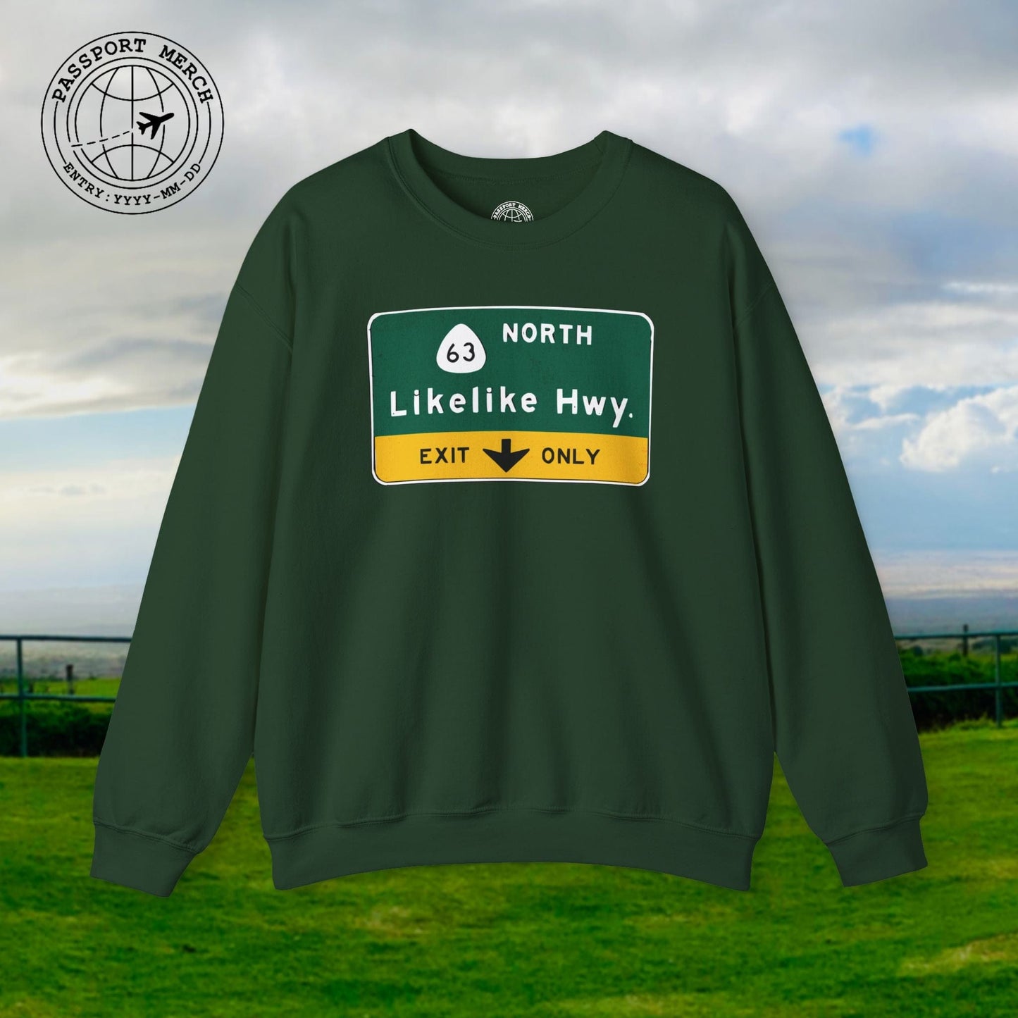 Signs of Wanderlust, Likelike Highway, Exit Only, Hawaii Crewneck