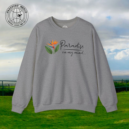 Paradise on My Mind, Hawaii Crewneck