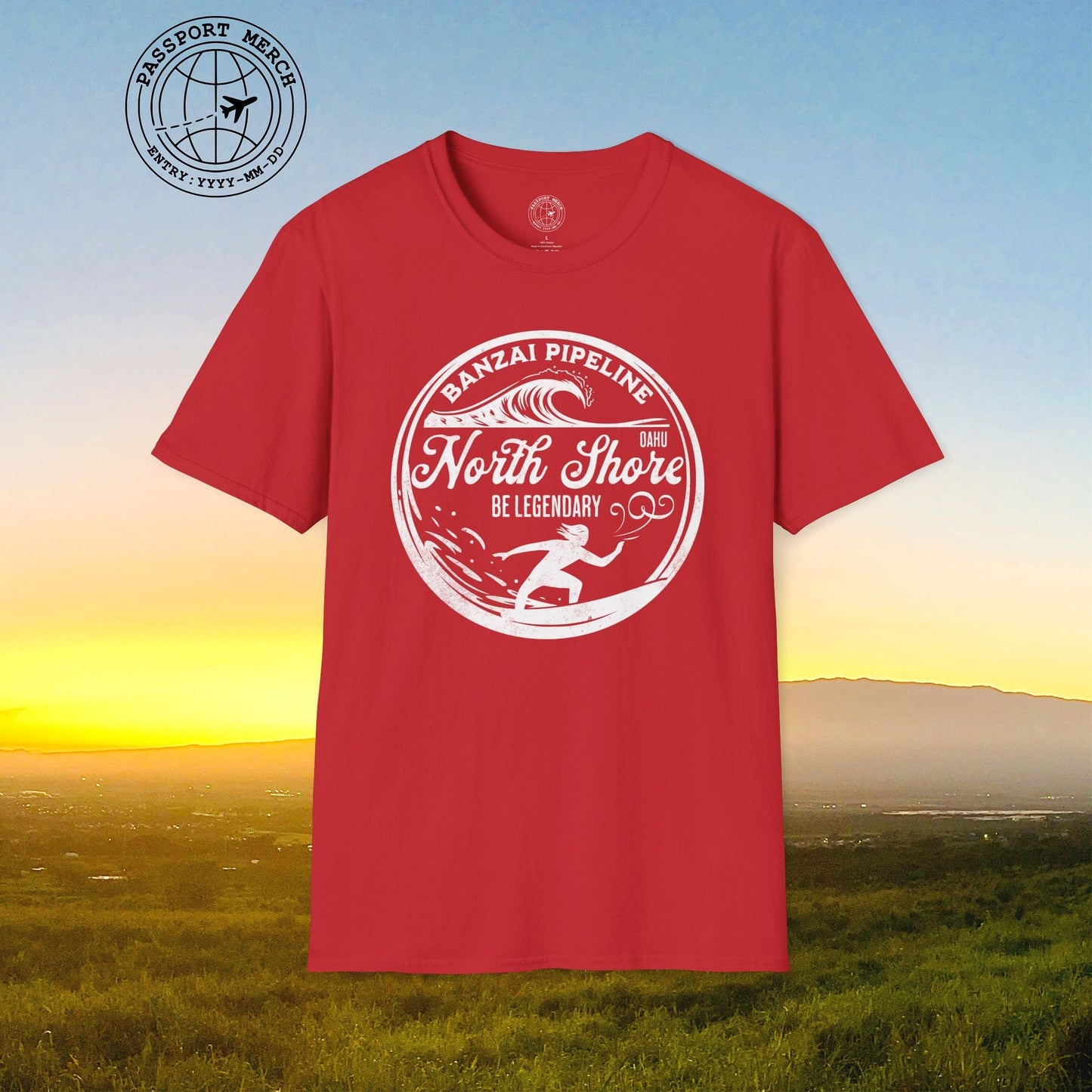 Be Legendary, Banzai Pipeline, Oahu Hawaii T-Shirt