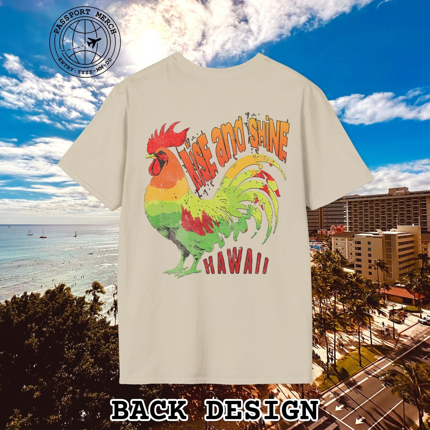Rise and Shine Rooster, Hawaii, Back Print T-Shirt