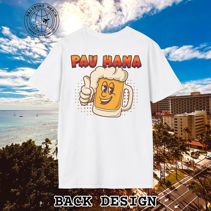 Pau Hana Beer, Hawaii, Back Print T-Shirt