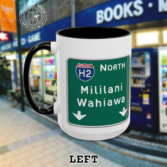 Signs of Wanderlust, Pearl City/Waimalu Exit 10, Hawaii 15oz Mug