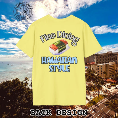 Musubi Fine Dining Hawaiian Style, Back Print T-Shirt