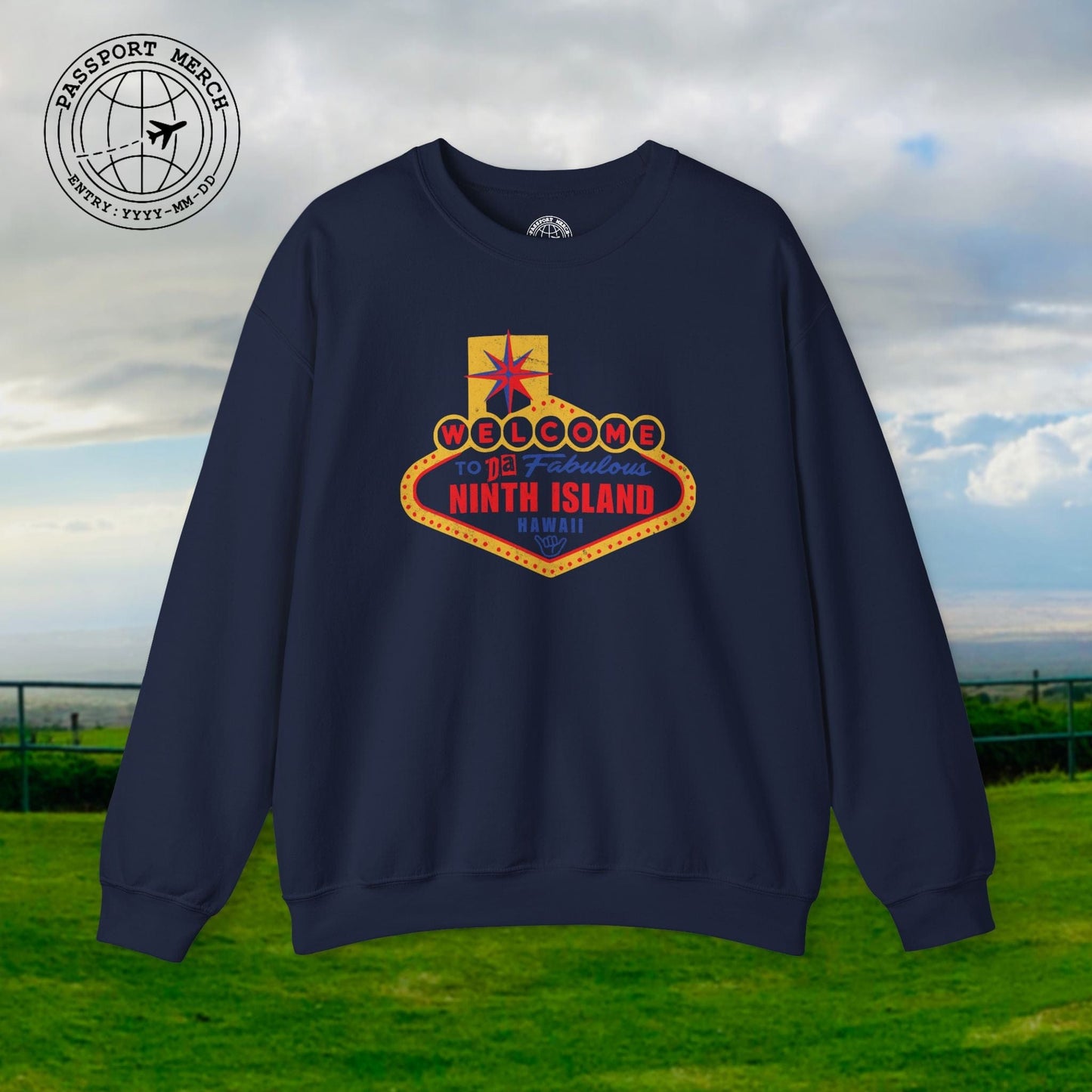 Da Fabulous Ninth Island, Hawaii (and Nevada) Crewneck