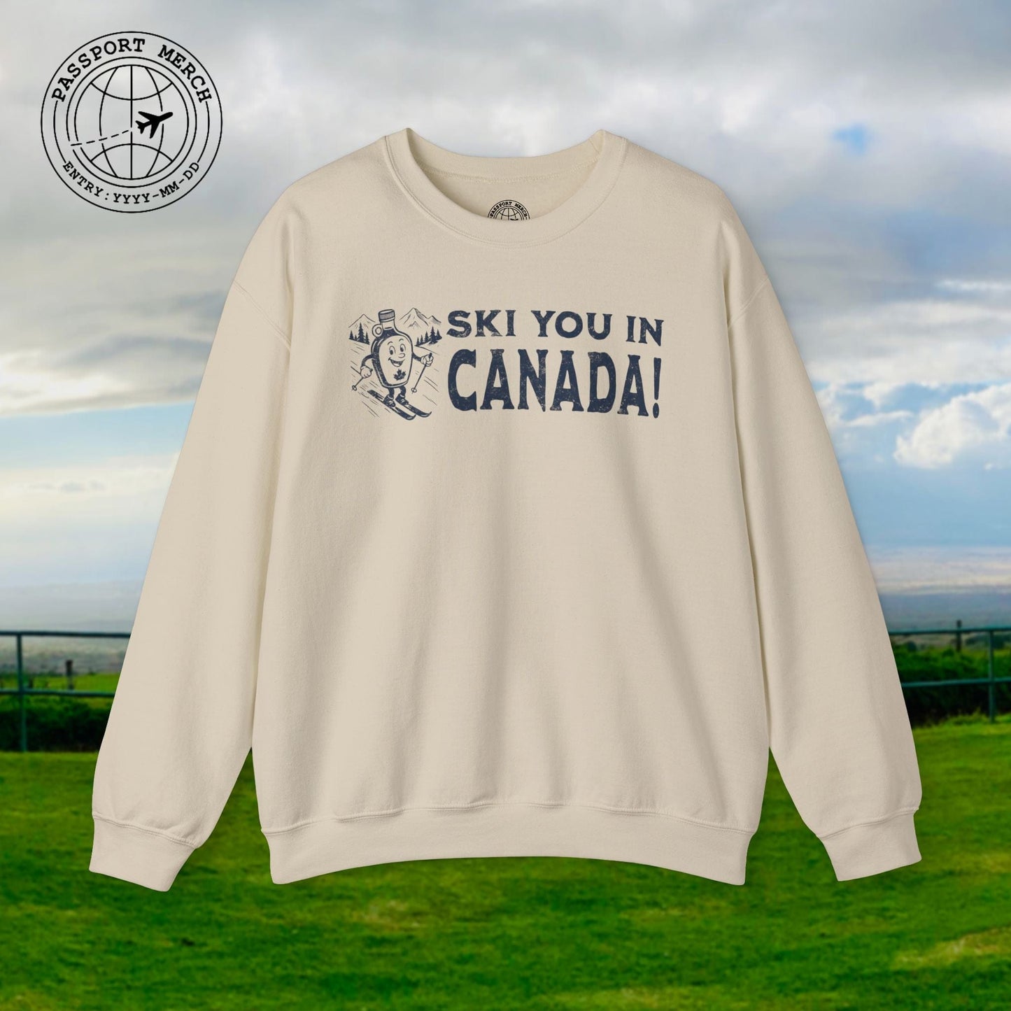 Ski You In Canada! Crewneck