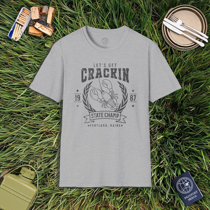 Let's Get Crackin Lobster State Champ, Maine T-Shirt